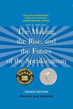 The Making, the Rise, and the Future of the Speakingman