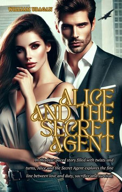 Alice and the Secret Agent