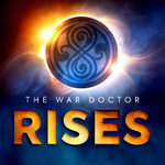 Doctor Who: The War Doctor Rises: Morbius the Mighty Doctor Who: The War Doctor Rises: Morbius the Mighty