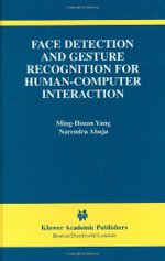 Face Detection and Gesture Recognition for Human-Computer Interaction