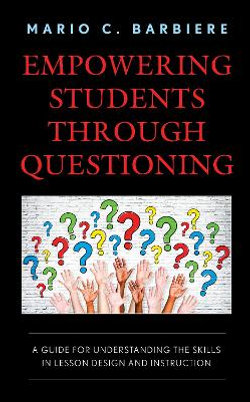 Empowering Students Through Questioning