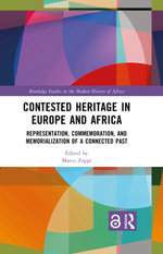 Contested Heritage in Europe and Africa