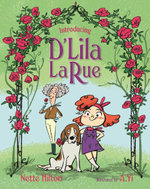 Introducing d'Lila Larue