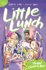 Little Lunch: The Old Climbing Tree