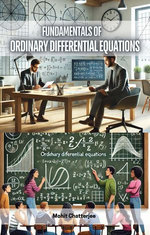 Fundamentals of Ordinary Differential Equations