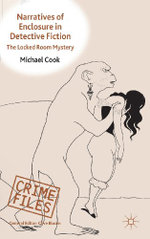 Narratives of Enclosure in Detective Fiction
