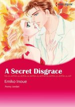 A Secret Disgrace (Harlequin Comics)
