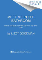 Meet Me in the Bathroom