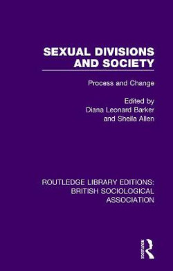 Sexual Divisions and Society Sexual Divisions and Society