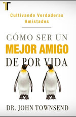 Cómo Ser un Mejor Amigo de Por Vida