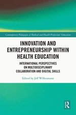 Innovation and Entrepreneurship within Health Education