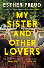 My Sister and Other Lovers