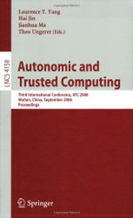 Autonomic and Trusted Computing