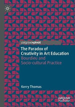 The Paradox of Creativity in Art Education