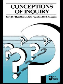 Conceptions of Inquiry Conceptions of Inquiry