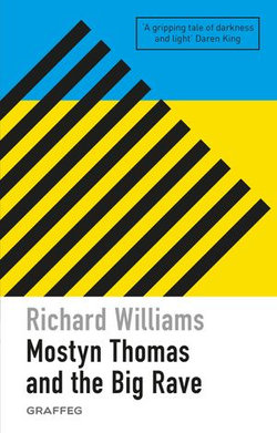 Mostyn Thomas and the Big Rave Mostyn Thomas and the Big Rave