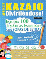 Aprender Kazajo Divirtiendose! - Nivel Avanzado