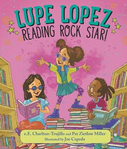 Lupe Lopez: Reading Rock Star!