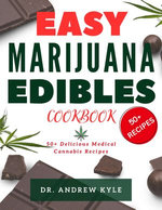Easy Marijuana Edibles Cookbook