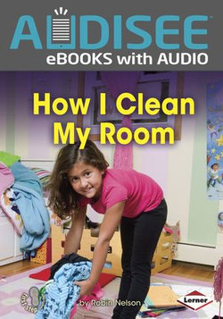 How I Clean My Room