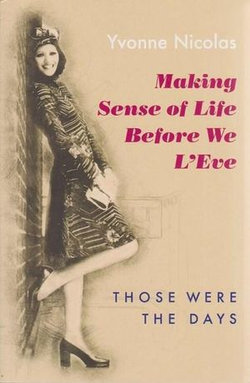 Making Sense of Life Before We L'Eve