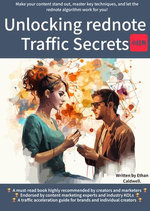 Unlocking rednote Traffic Secrets