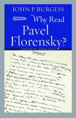 Why Read Pavel Florensky