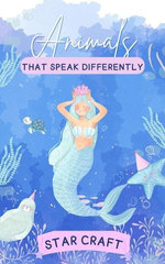 Animals that Speak Differently