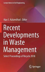 Recent Developments in Waste Management