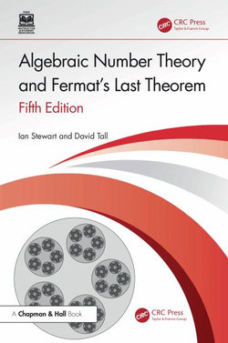 Algebraic Number Theory and Fermat's Last Theorem Algebraic Number Theory and Fermat's Last Theorem
