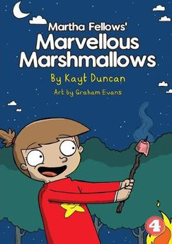 Martha Fellows' Marvellous Marshmallows