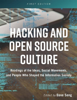 Hacking and Open Source Culture