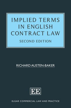 Implied Terms in English Contract Law, Second Edition