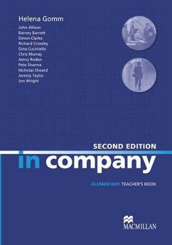 In Company Elementary Teacher's Book 2nd Edition