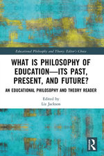 What is Philosophy of Education—Its Past, Present, and Future?