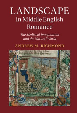 Landscape in Middle English Romance Landscape in Middle English Romance