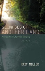 Glimpses of Another Land