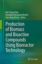 Production of Biomass and Bioactive Compounds Using Bioreactor Technology