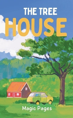 The Tree House The Tree House