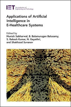 Applications of Artificial Intelligence in E-Healthcare Systems