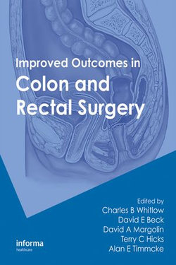 Improved Outcomes in Colon and Rectal Surgery