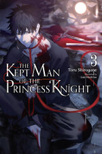 The Kept Man of the Princess Knight, Vol. 3