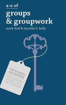 A-Z of Groups and Groupwork