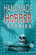 Handmade Horror Stories, Second Edition