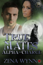 True Mates: Alpha in Charge