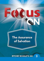 Focus On The Assurance of Salvation