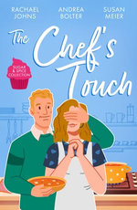 Sugar & Spice: The Chef's Touch/The Single Dad's Family Recipe/Her Las Vegas Wedding/A Bride For The Italian Boss