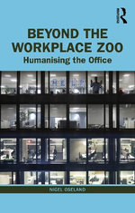 Beyond the Workplace Zoo