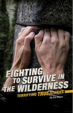 Fighting to Survive in the Wilderness
