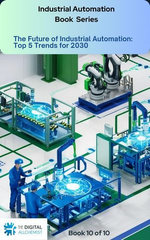 The Future of Industrial Automation: Top 5 Trends for 2030
